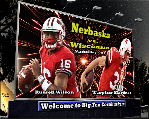 Nebraska_vs_Wisconsin_Big_Ten_Welcome_Image: QBs Russell Wilson and Taylor Martinez action images on billboard.