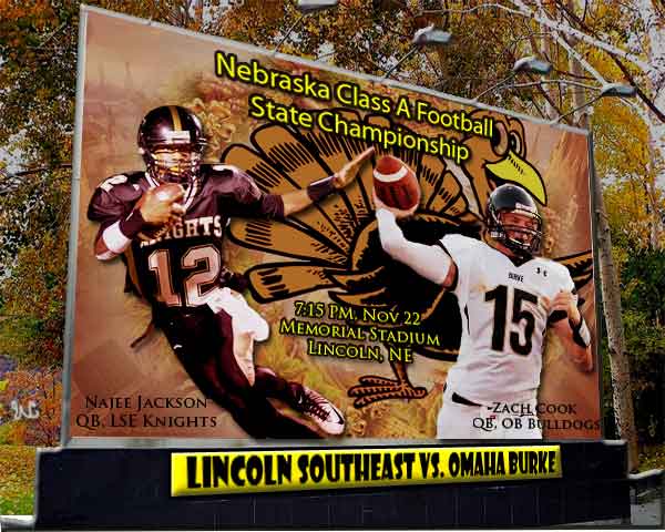 Lincoln Southeast -vs-Omaha Burke Football State Championship Poster Featuring QBs Najee Jackson and Zach Cook